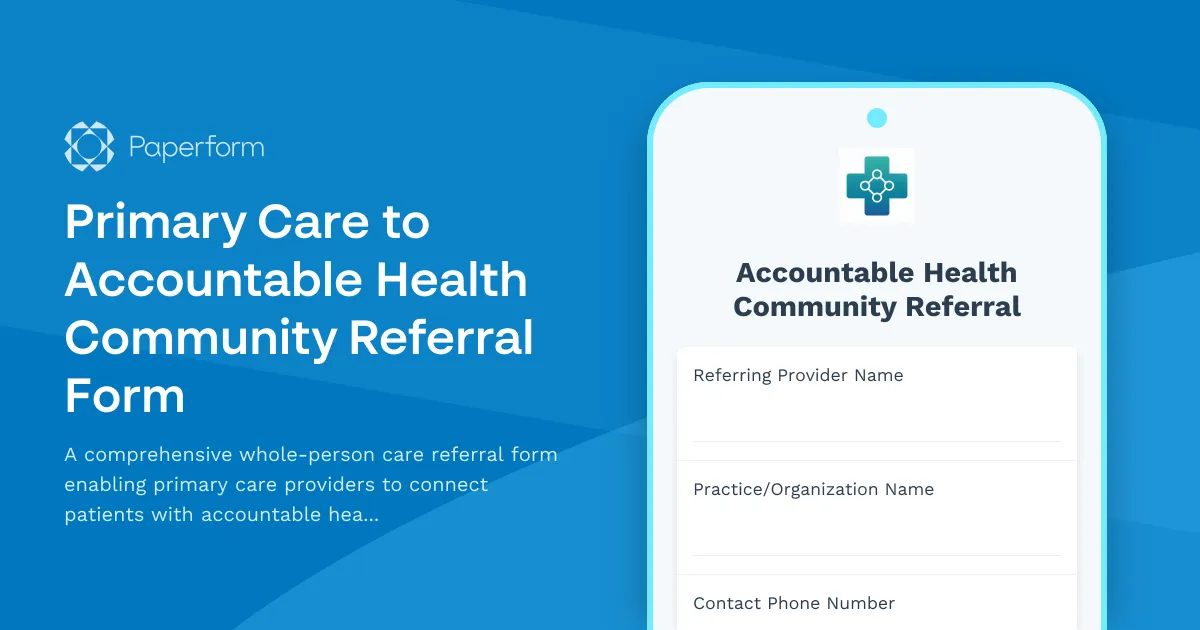Primary Care to Accountable Health Community Referral Form