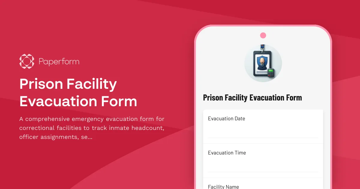Prison Facility Evacuation Form
