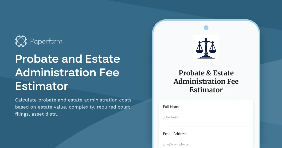 Probate and Estate Administration Fee Estimator