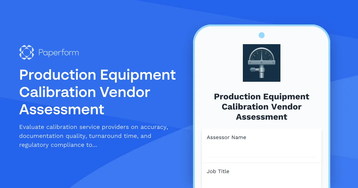 Production Equipment Calibration Vendor Assessment