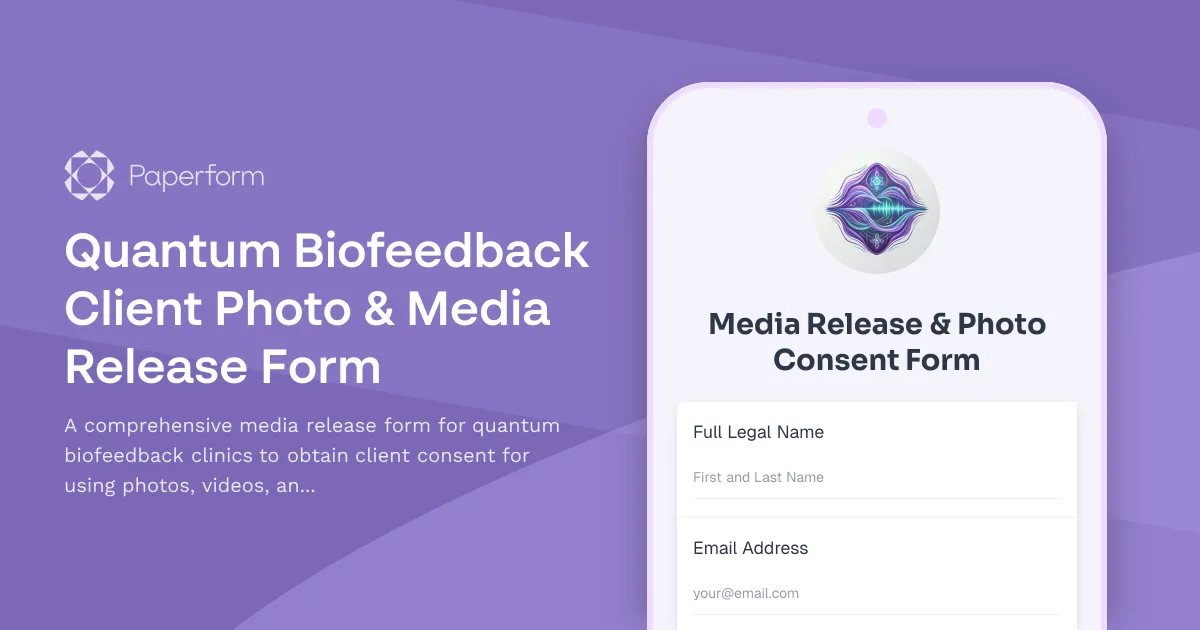 Quantum Biofeedback Client Photo & Media Release Form