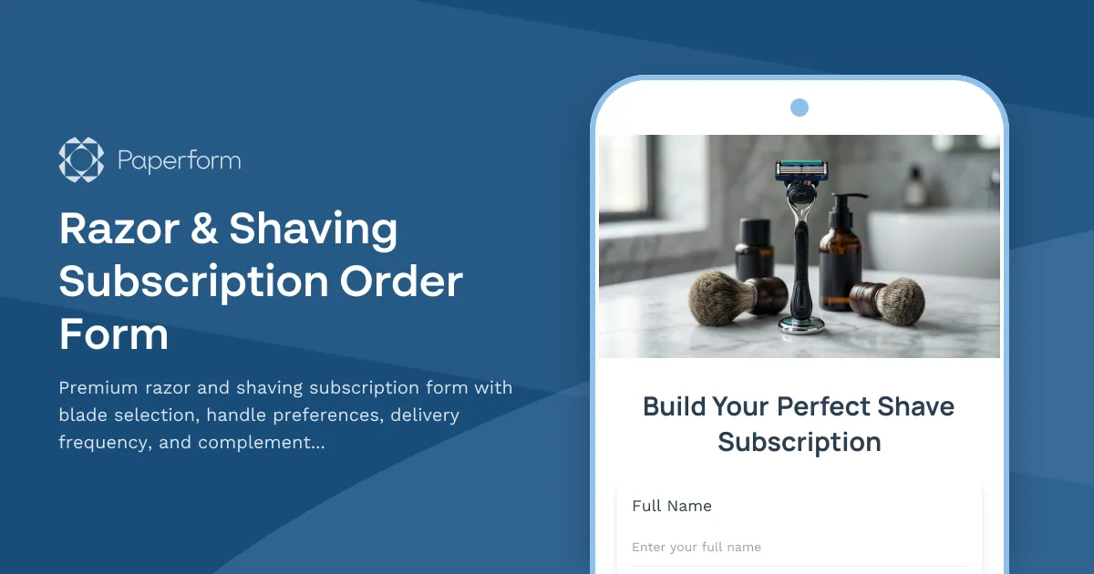 Razor & Shaving Subscription Order Form