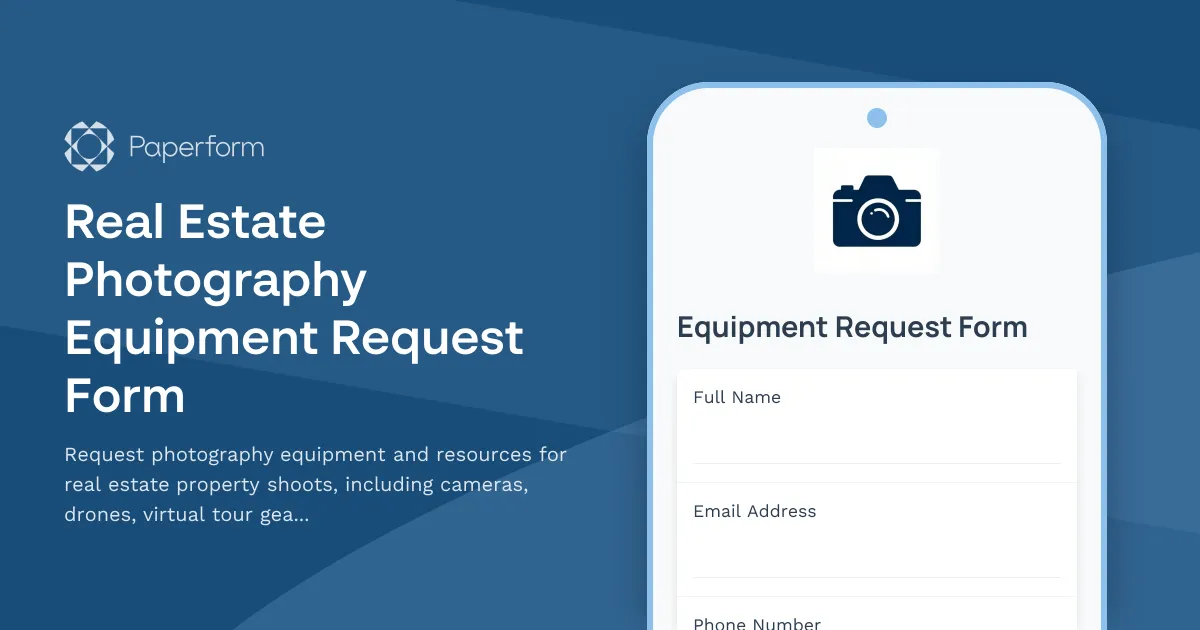 Real Estate Photography Equipment Request Form