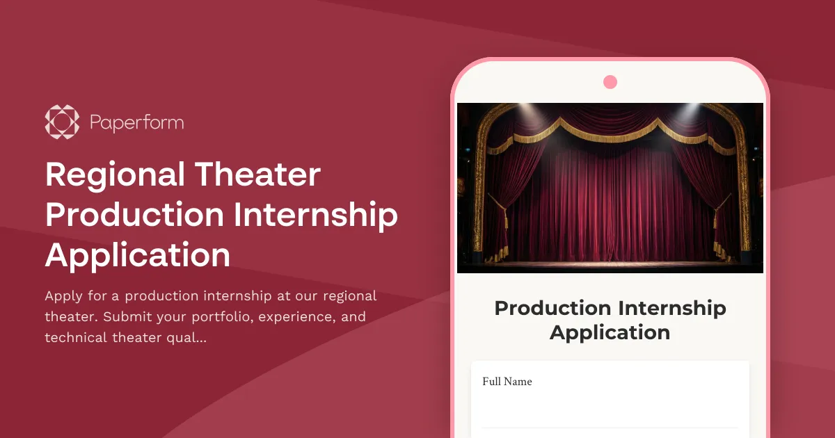 Regional Theater Production Internship Application