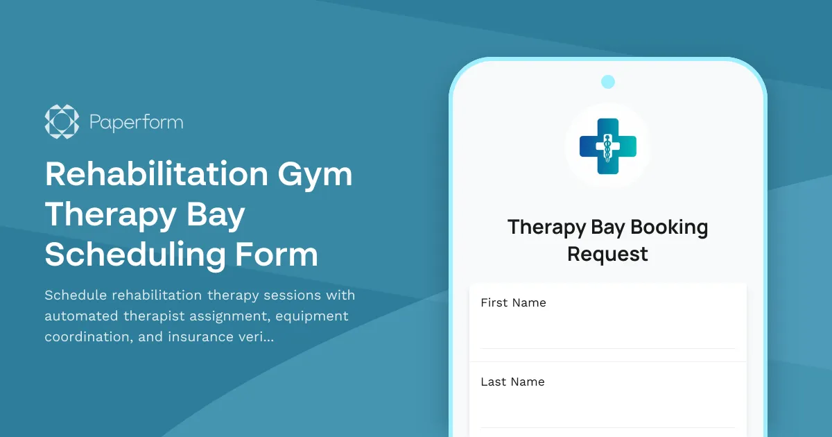 Rehabilitation Gym Therapy Bay Scheduling Form