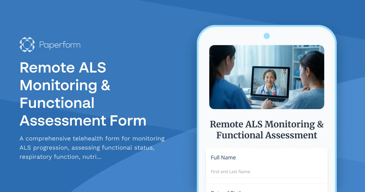 Remote ALS Monitoring & Functional Assessment Form