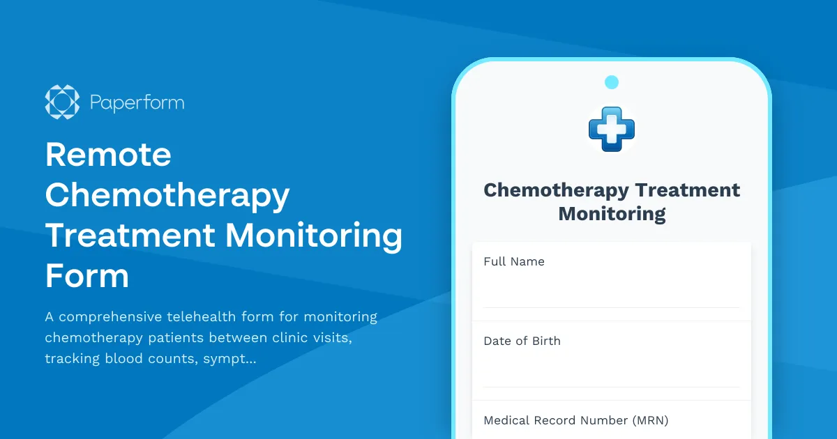 Remote Chemotherapy Treatment Monitoring Form