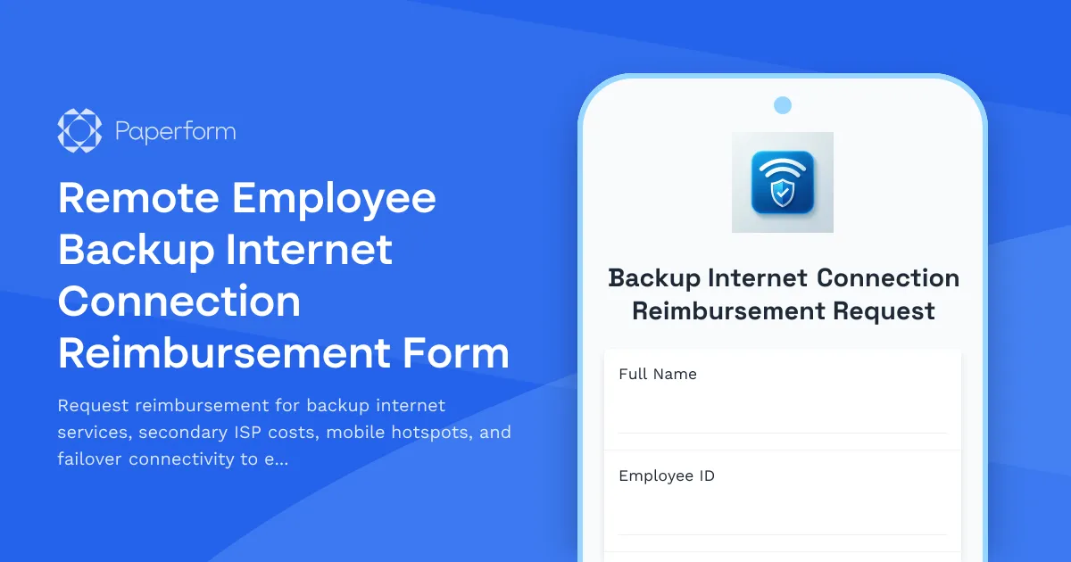 Remote Employee Backup Internet Connection Reimbursement Form