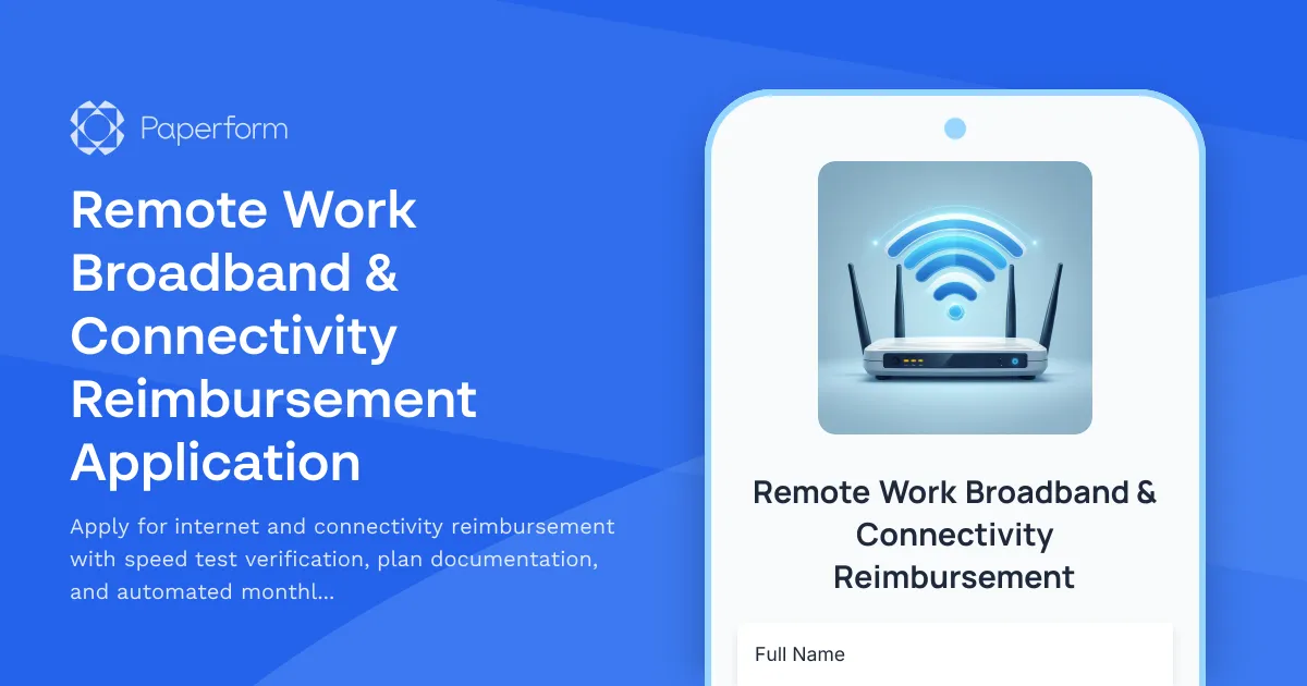 Remote Work Broadband & Connectivity Reimbursement Application
