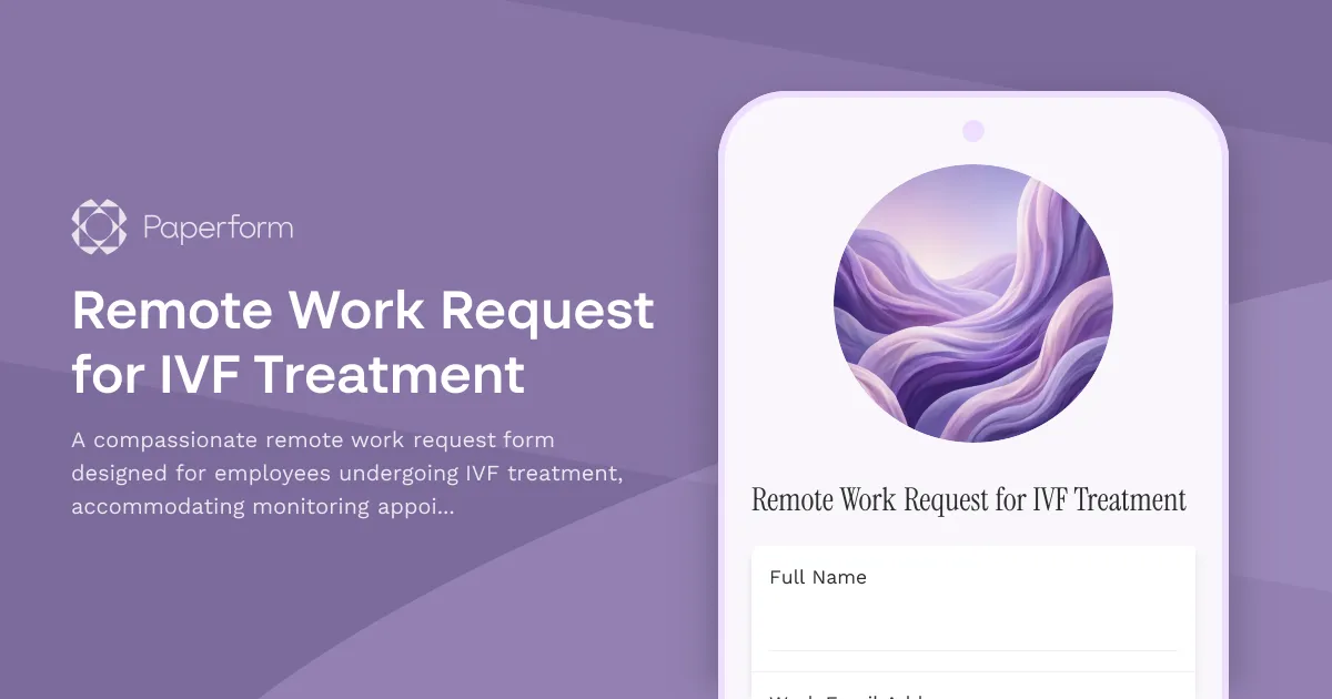 Remote Work Request for IVF Treatment