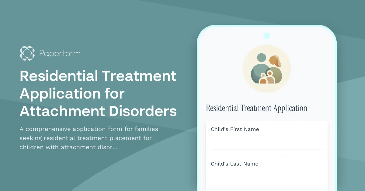 Residential Treatment Application for Attachment Disorders