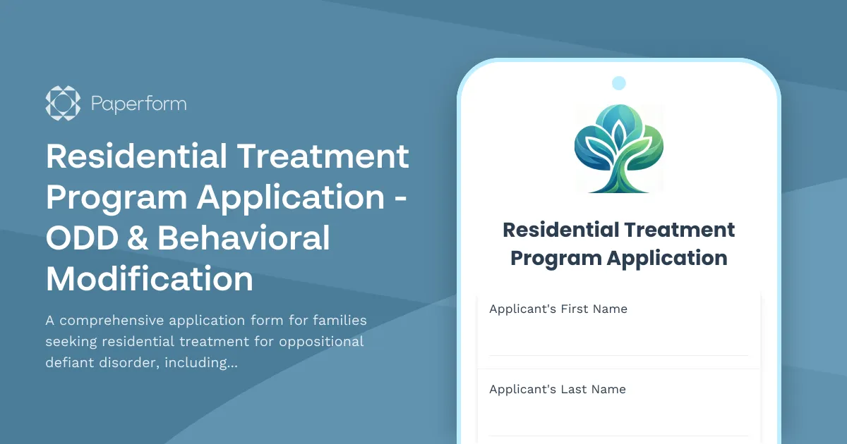 Residential Treatment Program Application - ODD & Behavioral Modification