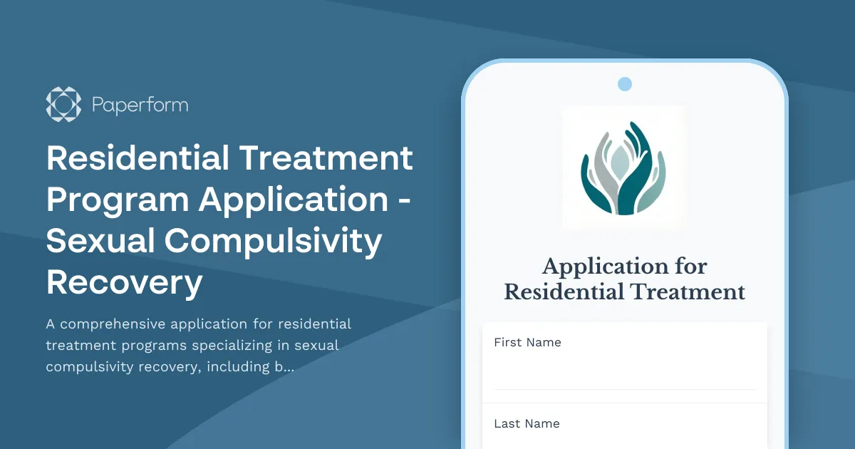 Residential Treatment Program Application - Sexual Compulsivity Recovery