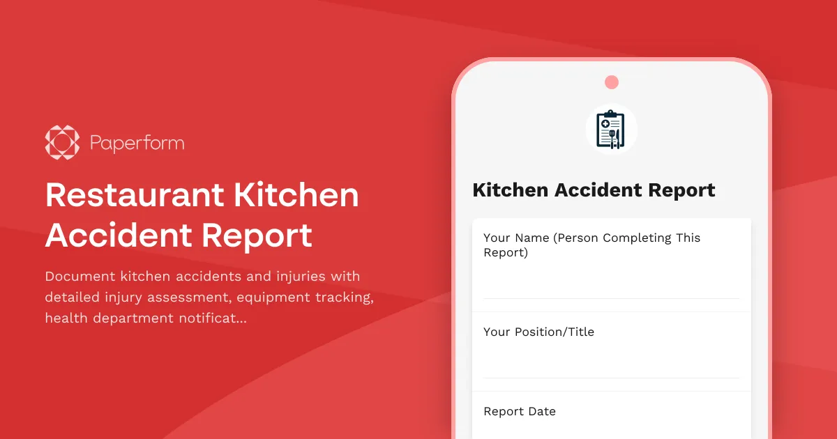 Restaurant Kitchen Accident Report