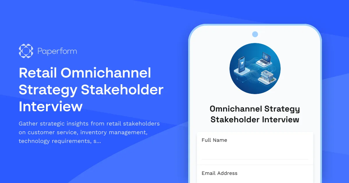 Retail Omnichannel Strategy Stakeholder Interview