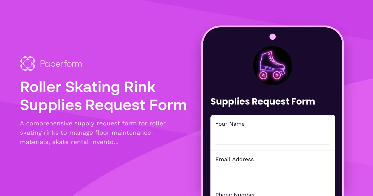 Roller Skating Rink Supplies Request Form