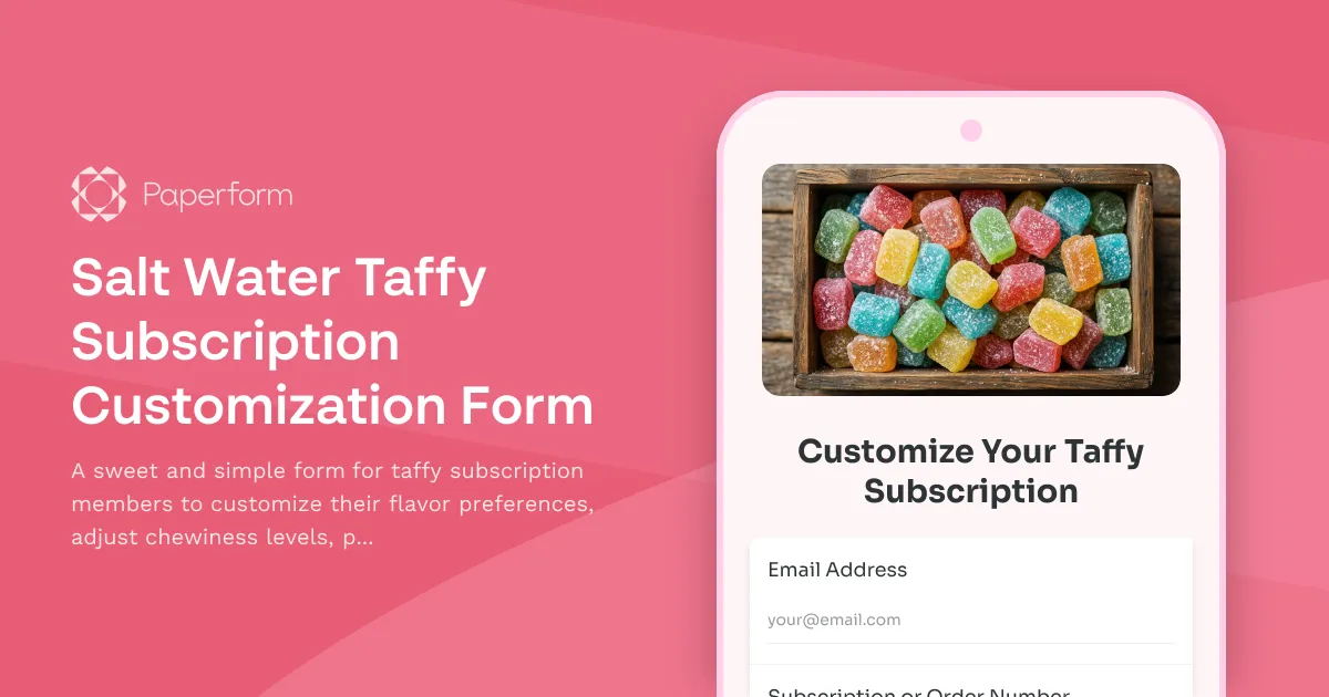 Salt Water Taffy Subscription Customization Form