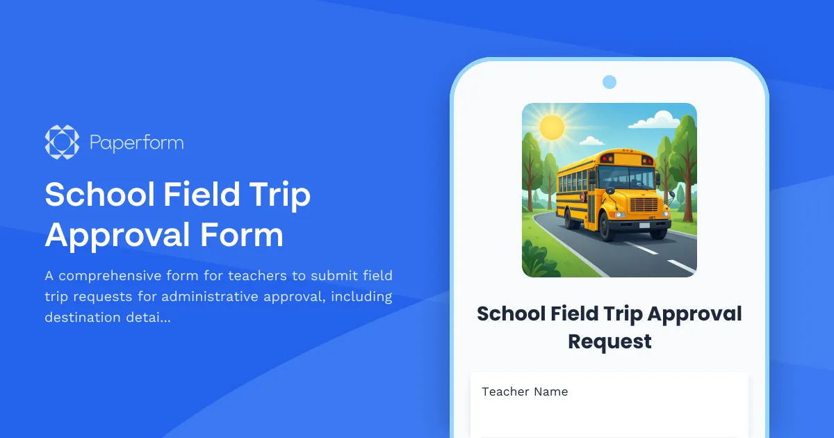 School Field Trip Approval Form