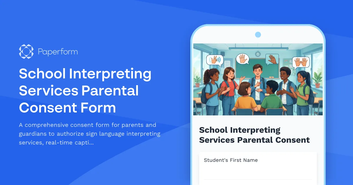 School Interpreting Services Parental Consent Form