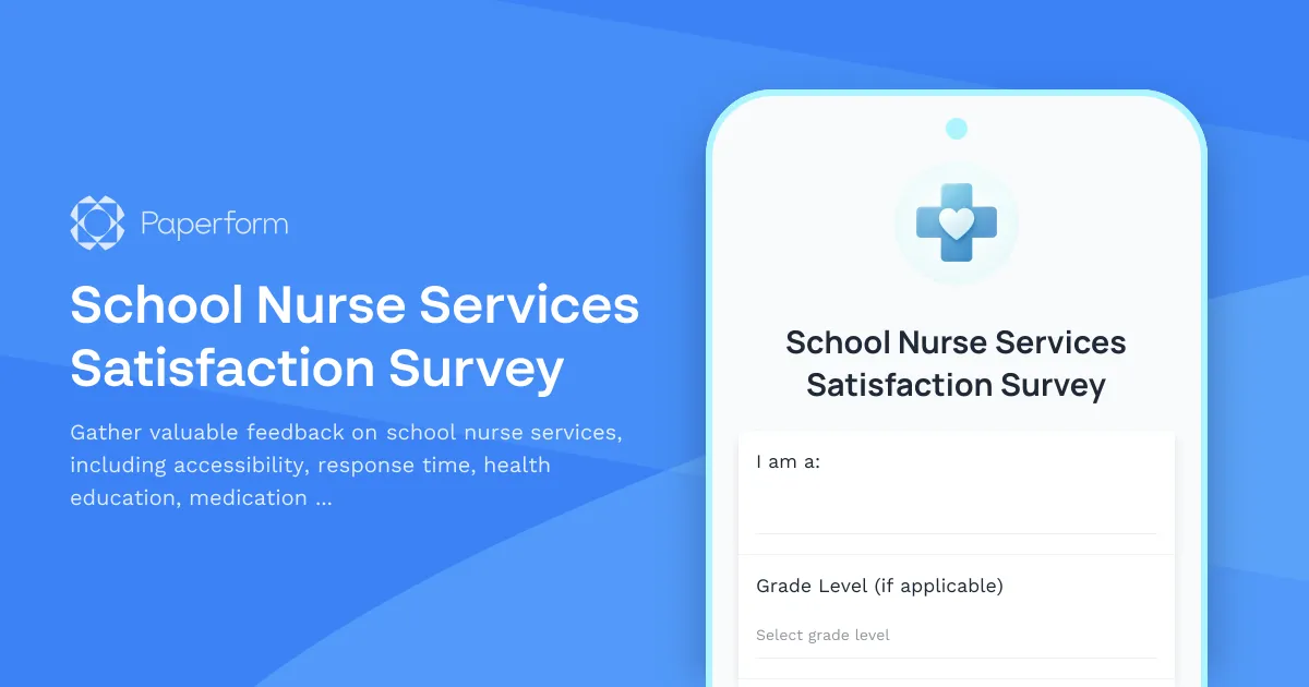 School Nurse Services Satisfaction Survey