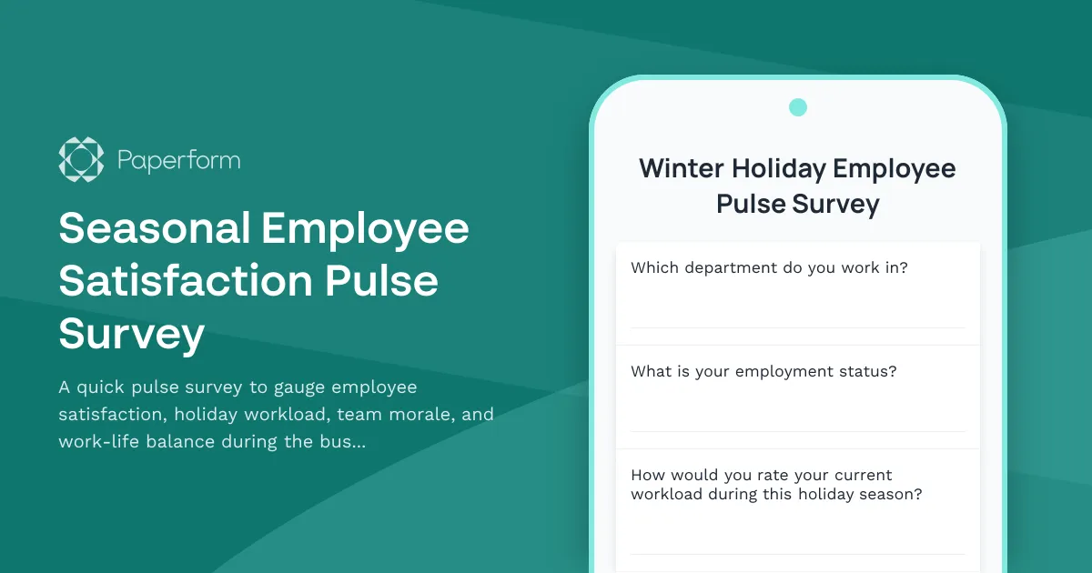 Seasonal Employee Satisfaction Pulse Survey