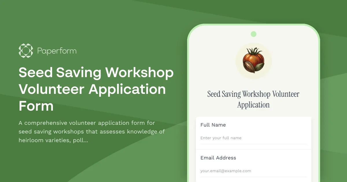 Seed Saving Workshop Volunteer Application Form