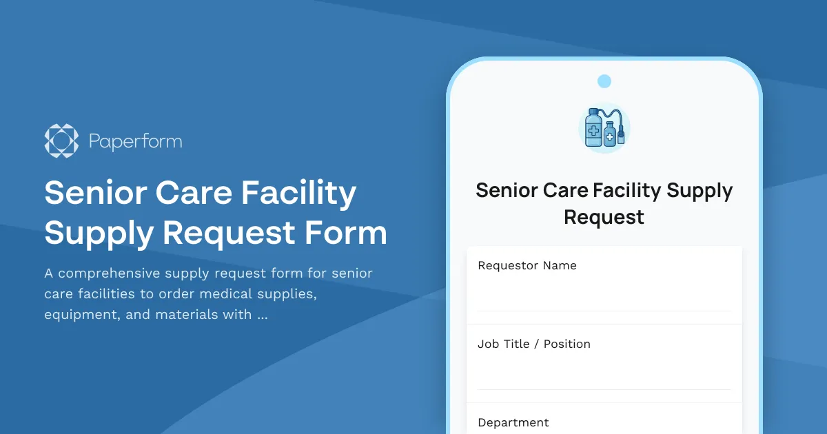 Senior Care Facility Supply Request Form