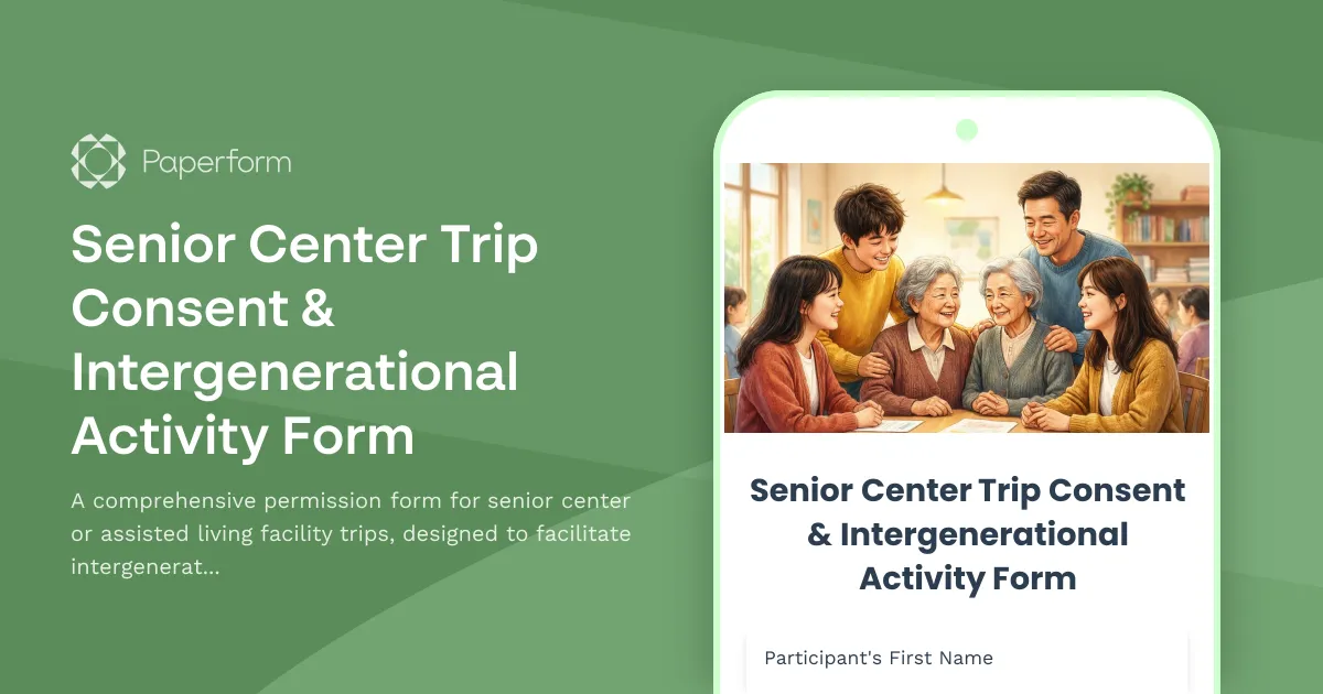 Senior Center Trip Consent & Intergenerational Activity Form