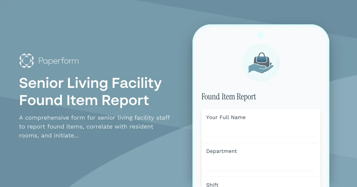 Senior Living Facility Found Item Report