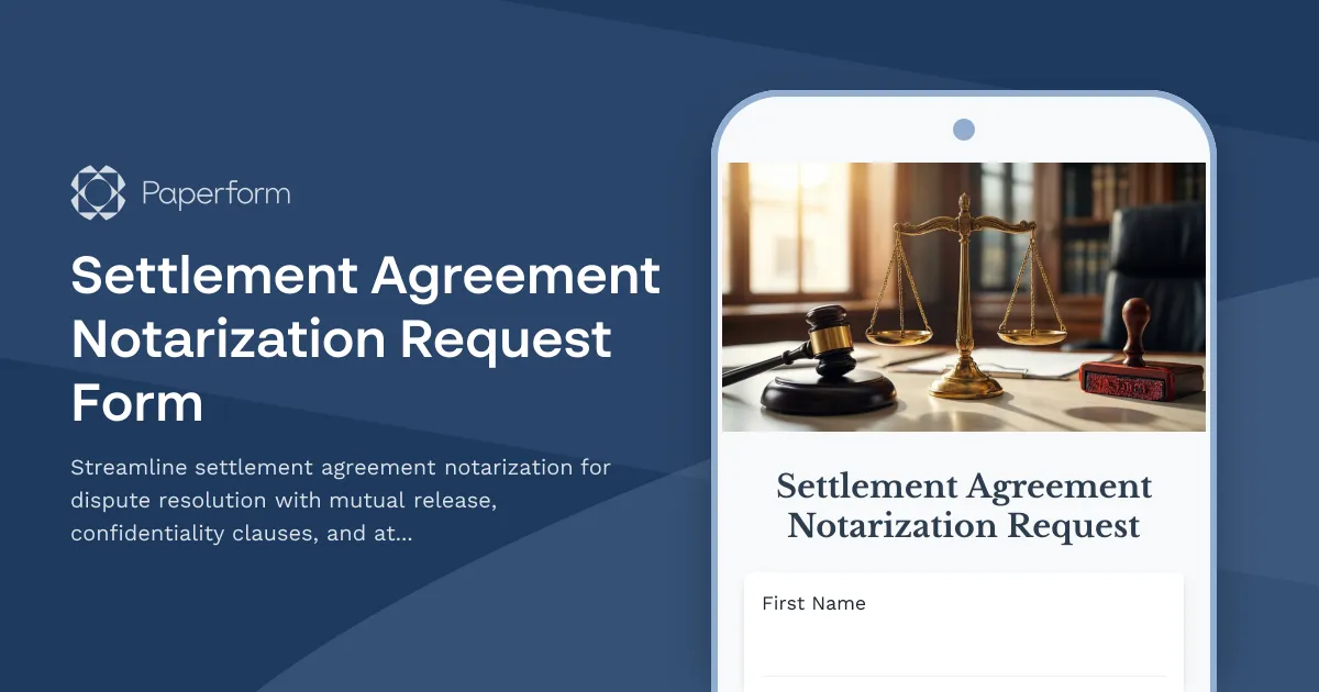 Settlement Agreement Notarization Request Form