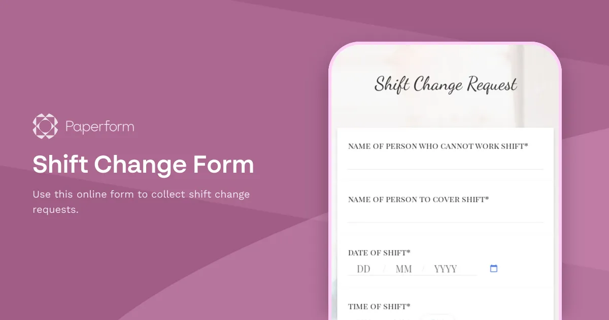 Shift Change Form