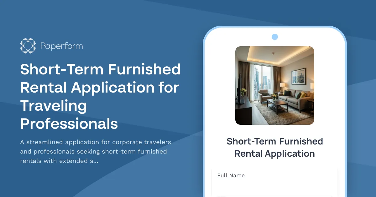 Short-Term Furnished Rental Application for Traveling Professionals