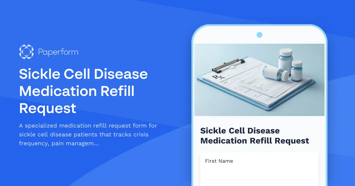 Sickle Cell Disease Medication Refill Request