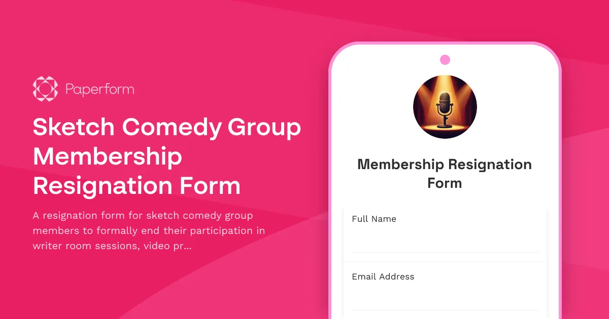 Sketch Comedy Group Membership Resignation Form