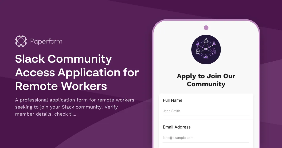 Slack Community Access Application for Remote Workers