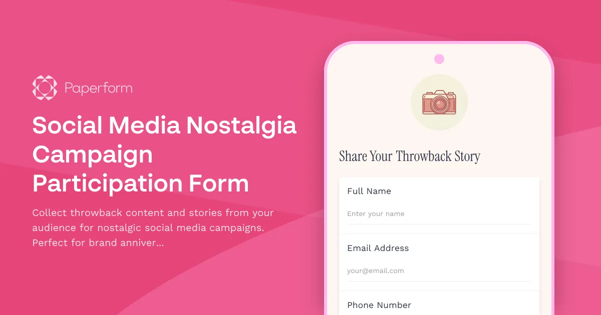 Social Media Nostalgia Campaign Participation Form