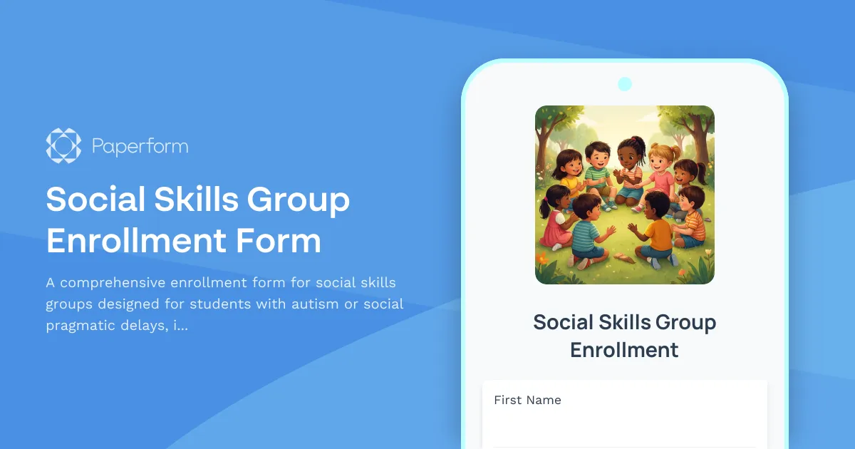 Social Skills Group Enrollment Form
