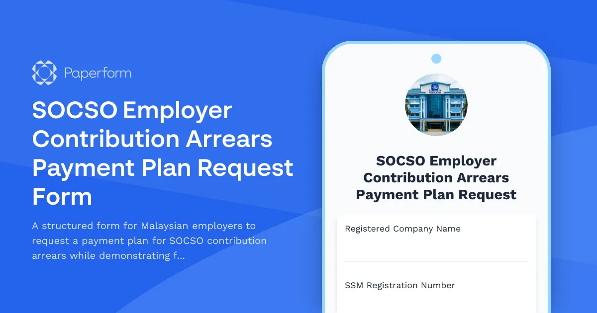 SOCSO Employer Contribution Arrears Payment Plan Request Form