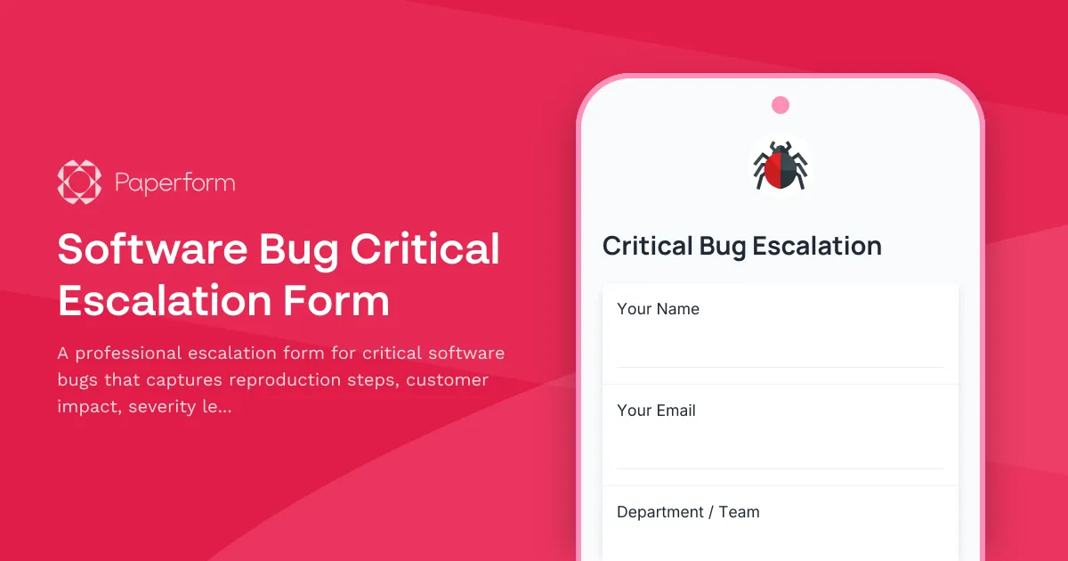 Software Bug Critical Escalation Form