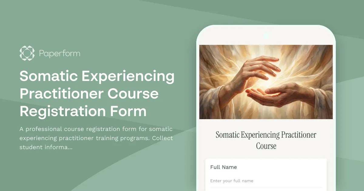 Somatic Experiencing Practitioner Course Registration Form