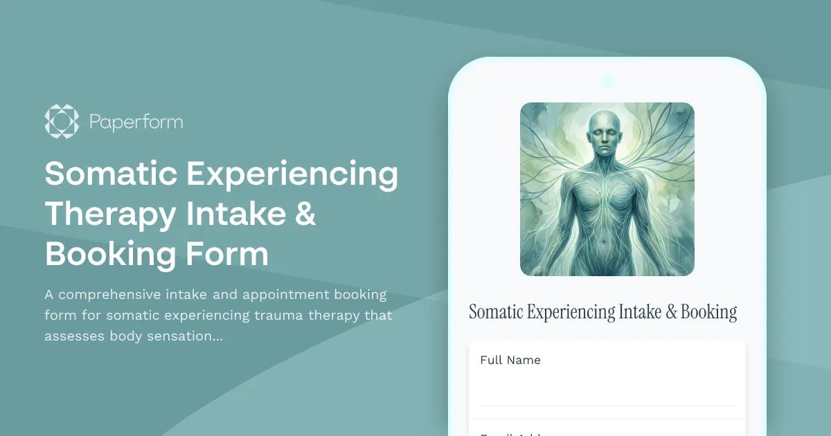 Somatic Experiencing Therapy Intake & Booking Form