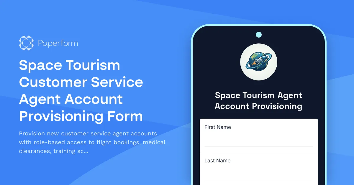 Space Tourism Customer Service Agent Account Provisioning Form