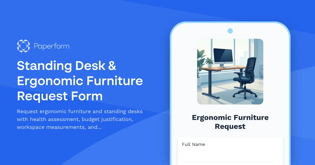 Standing Desk & Ergonomic Furniture Request Form