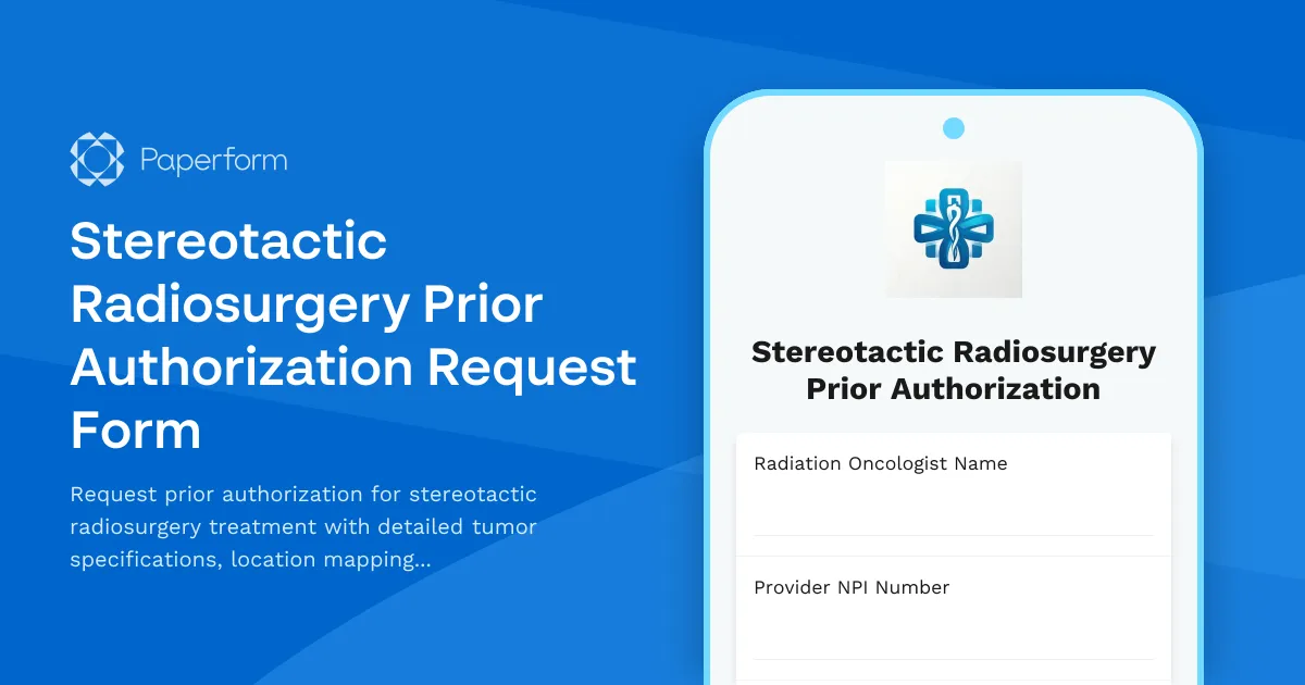 Stereotactic Radiosurgery Prior Authorization Request Form