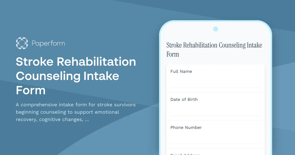Stroke Rehabilitation Counseling Intake Form