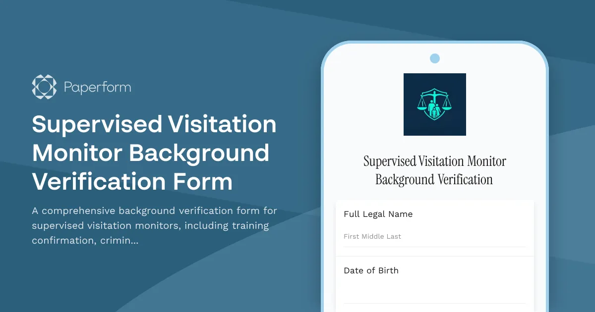 Supervised Visitation Monitor Background Verification Form
