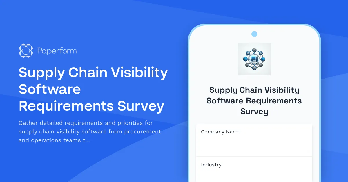 Supply Chain Visibility Software Requirements Survey
