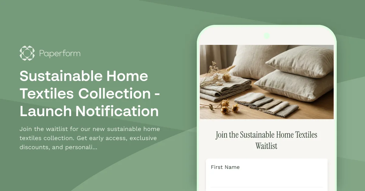 Sustainable Home Textiles Collection - Launch Notification