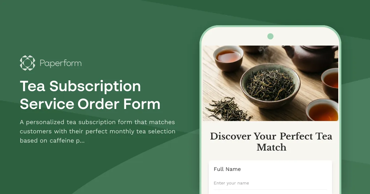 Tea Subscription Service Order Form