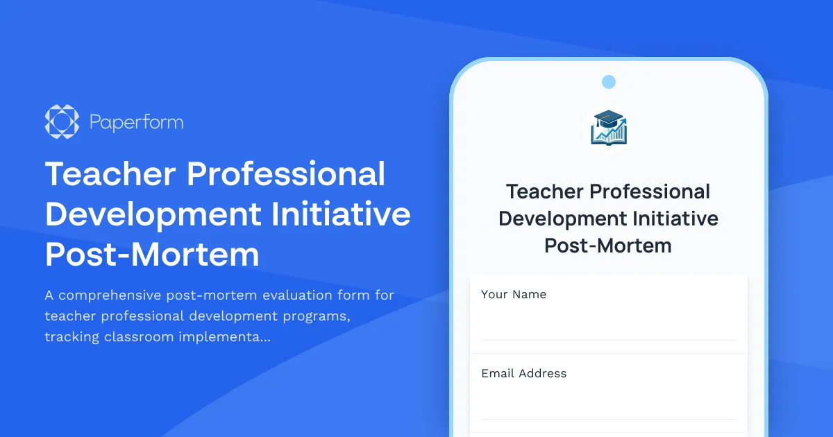 Teacher Professional Development Initiative Post-Mortem